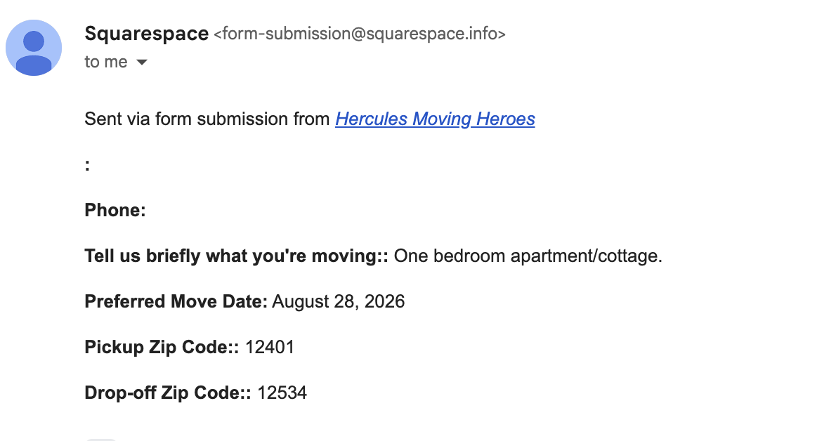 The website form email as it arrived: one bedroom apartment or cottage, preferred move date August 28, 2026, pickup and drop-off zip codes. The name and phone number are covered.