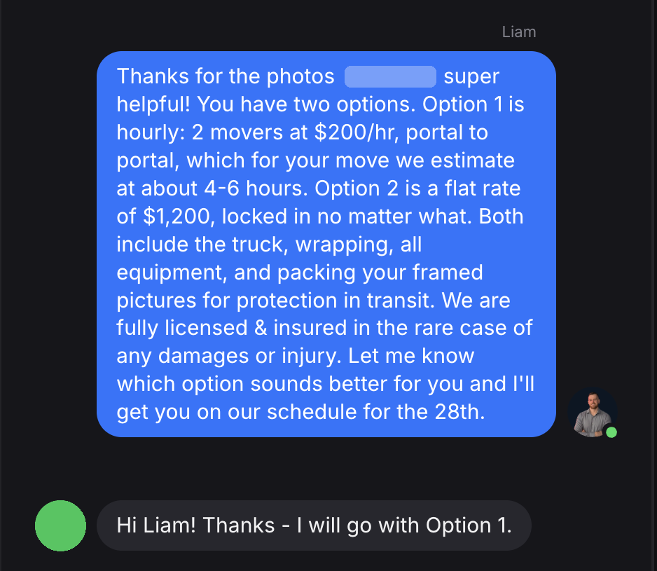 The text with two options: hourly, two movers at $200 an hour portal to portal, estimated 4 to 6 hours, or a flat $1,200 locked in no matter what, both including the truck, wrapping, equipment and packing the framed pictures. Her reply: Hi Liam, thanks, I will go with Option 1. Her name is covered.